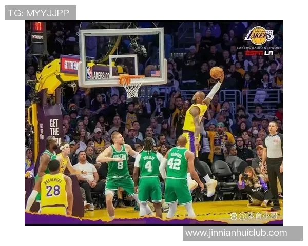 背靠背对决再度来袭ESPN预测湖人与凯尔特人胜率差距微小